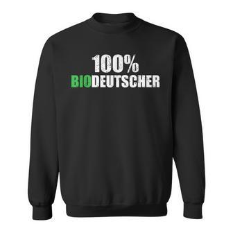 100 Organic German Sweatshirt - Geschenkecke