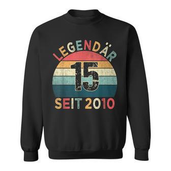 15Th Birthday Legendary Since 2010Intage 15 Years Old Sweatshirt - Geschenkecke