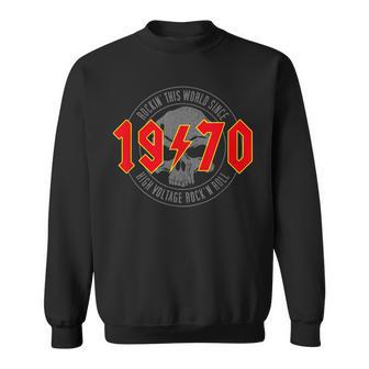 1970Intage Birthday Rock And Roll Heavy Metal Sweatshirt - Geschenkecke