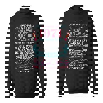 1971 Thank You For Understanding Sweatshirt | Mazezy
