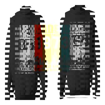 1973 Being Awesome 2025 Sweatshirt | Mazezy