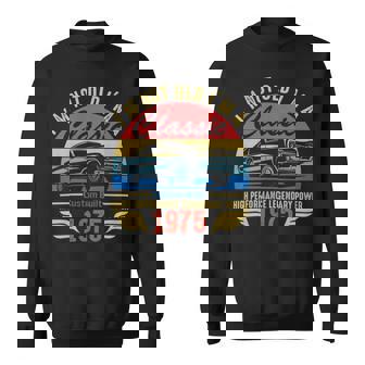 1975 I'm Not Old I'm Classic Sweatshirt | Mazezy