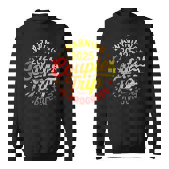 2025 Couples Trip In Progress Of Romantic Baecation Matching Sweatshirt | Mazezy