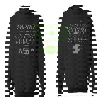 4 Quarters Of F You Football Clover Sweatshirt | Seseable CA