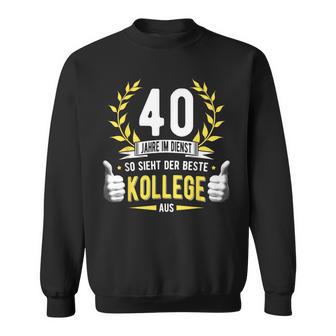 40 Jahre Dienst College Service Anniversary Company Anniversary Decorative Sweatshirt - Geschenkecke