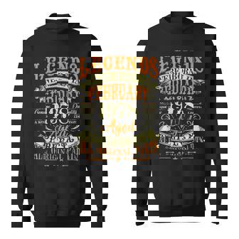 47Th Birthday 47 Years Old Legends Born February 1978 Sweatshirt - Seseable