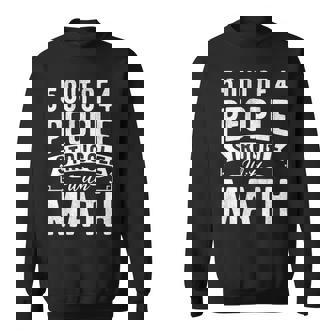 5 Out Of 4 People Struggle With Math Math Teacher Sweatshirt - Monsterry