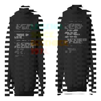 50 Years Old Legend Since December 1974 50th Birthday Sweatshirt - Monsterry