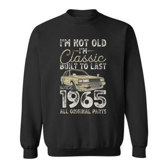 60 Geburtstag Seit 1965 Oldtimer 60 Jahre Alt Sweatshirt - Geschenkecke