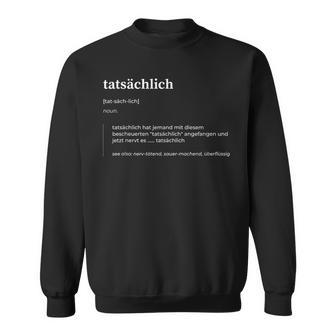 Actually Novelty Text Sweatshirt - Geschenkecke