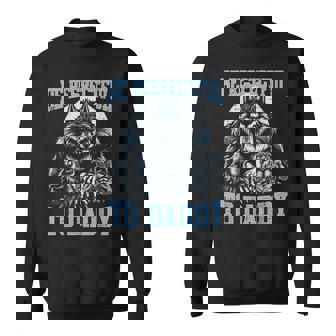 Alpha Wolf Be Respectful To Daddy Meme Cringe Sweatshirt | Mazezy