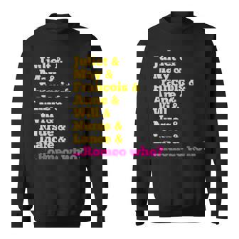 & Juliet Characters 'Romeo Who' Musical Theatre Musicals Sweatshirt | Seseable UK