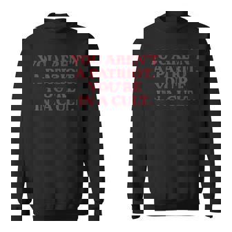 You Aren't A Patriot You're In A Cult Anti Trump 2024 Sweatshirt - Thegiftio UK
