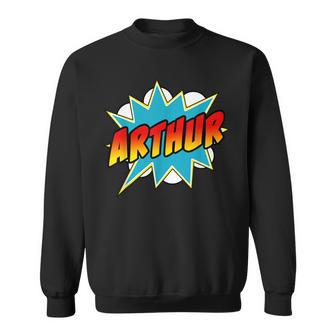 Arthur Name Comic Book Superheroes For Boys Sweatshirt - Geschenkecke