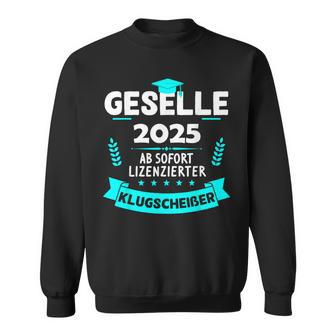 Azubi Prüfung Bestanden Gesellenprüfung Geselle 2025 Sweatshirt - Geschenkecke