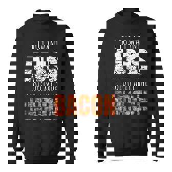 Bacon Addicts Keto Low Carb Diet Ketosis Bacon Lover Ketones Sweatshirt - Monsterry