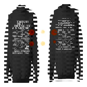Basketball Things I Do In My Spare Time Bball Player Sports Sweatshirt - Seseable