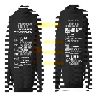 Bassist Musician Spare Time Talk About Bass Guitar Sweatshirt - Monsterry