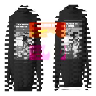 Get Behind Me Lesbians I'll Protect You Sweatshirt - Monsterry