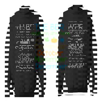 The Ber Months Are Here September October November December Sweatshirt - Monsterry