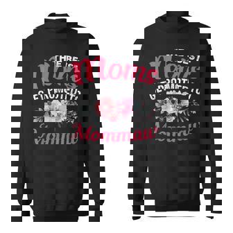 The Best Moms Get Promoted To Mommaw Grandma Mother's Day Sweatshirt - Monsterry