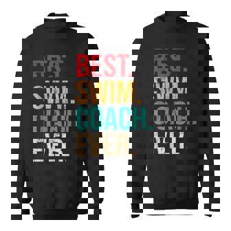 Best Swim Coach Ever – Swimming Instructor Swimming Lessons Sweatshirt - Monsterry