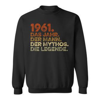 Birthday intage 1961 Man Myth Legend Sweatshirt - Geschenkecke