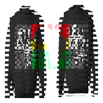 Black History Is American History Month Africa Graphic Sweatshirt - Thegiftio UK