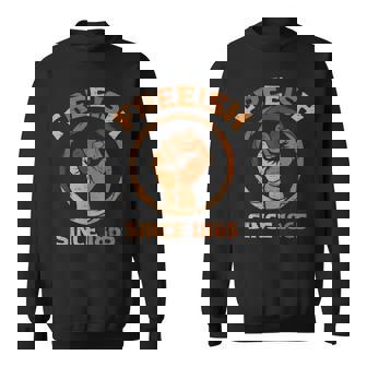 Black History Month Freeish Since 1865 Melanin African Pride Sweatshirt - Monsterry