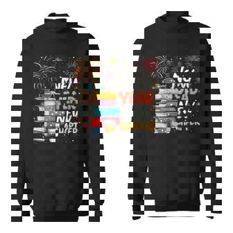 Book Lover New Year New Chapter Happy New Year 2025 Sweatshirt | Mazezy