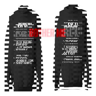 Before You Bother Me Nerd Computer Geeks Programmer Men Sweatshirt - Thegiftio