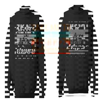 Bring Me To Hollywood America Usa Holiday Film Travel Sweatshirt - Geschenkecke