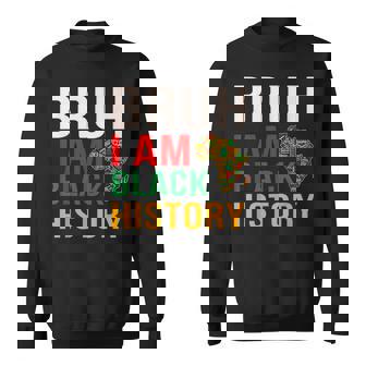 Bruh I Am Black History Month Ns Boys African Pride Sweatshirt - Thegiftio UK