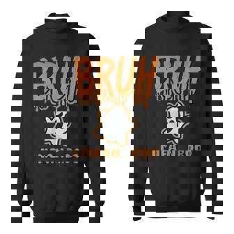 Bruh Halloween Ghost Boo Kids Boys Youth School Party Sweatshirt - Monsterry