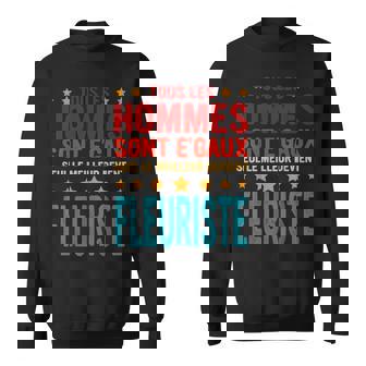 Cadeau Drole Homme Pour Un Fleuriste Tenue De Fleuriste Sweater e - Cadeauxyz