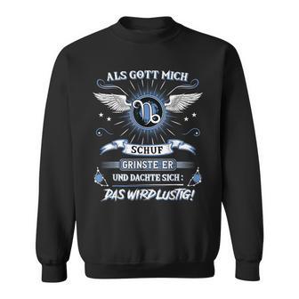 Capricorn Als Gott Mich Schuf Grinste Er Zodiac Sign Sweatshirt - Geschenkecke