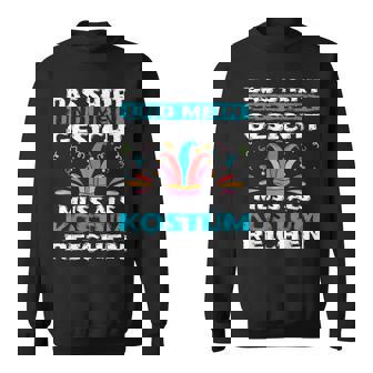 Carnival Party Fancy Dress Costume For Carnival Costume Sweatshirt - Geschenkecke