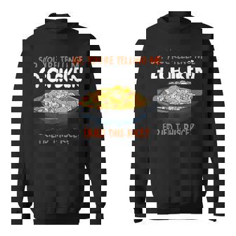 A Chicken Fried This Rice Food Cooking Fried Rice Sweatshirt - Monsterry