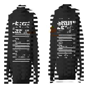Chocolate Cake Nutrition Fact Chocolate Cake Lovers Sweatshirt - Monsterry