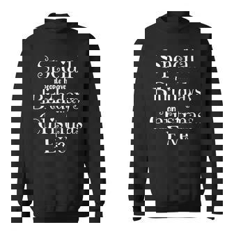 Christmas Eve Birthday December 24th Birthday Sweatshirt - Monsterry