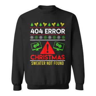 Christmas Slogan 404 Error Sweater Not Found Ugly Christmas Sweatshirt - Geschenkecke