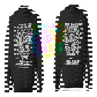 My Class Is Full Of Sweethearts 3K Teacher Valentines Day Sweatshirt - Monsterry