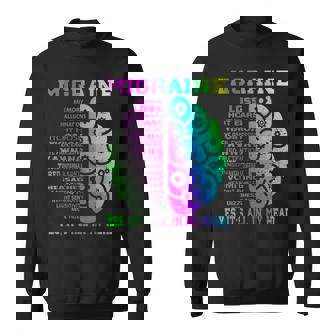 Cool Migraine Memory Less Hallucinations Sweatshirt - Monsterry