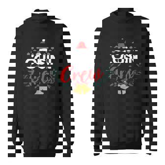 Cousin Crew Christmas Family Get Together Costume Sweatshirt - Monsterry