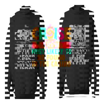 Cruise Crew Most Likely To Be Found In The Casino Hippie Sweatshirt - Monsterry
