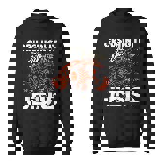 Crushing It With Jesus Christian Faith Monster Trucks Sweatshirt - Monsterry
