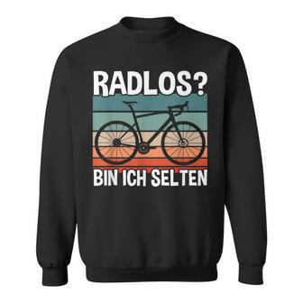 Cycling Fahrradfahrer Radlos Bin Ich Selten Sweatshirt - Geschenkecke