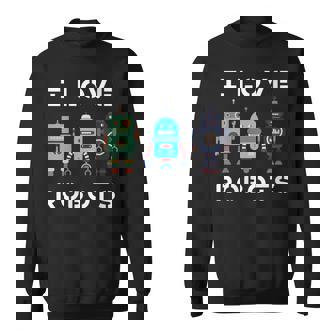 Damen Ich Liebe Roboter Geschenk Alle Altersgruppen Roboter Kinder Mit-Ausschnitt Sweatshirt - Seseable