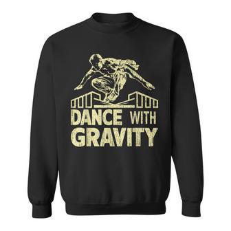 Dance With Gravity Parkour Sweatshirt - Geschenkecke