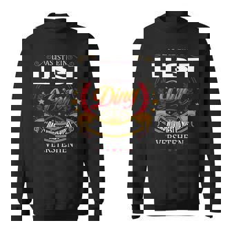 Das Ist Ein List Ding Das Würdest Du Nicht Verstehen List Name Sweatshirt - Seseable